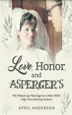 Love, Honor, and Asperger's (eBook, ePUB)