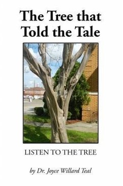 The Tree That Told A Tale (eBook, ePUB) - Teal, Joyce Willard