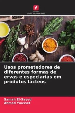 Usos prometedores de diferentes formas de ervas e especiarias em produtos lácteos - El-Sayed, Samah;Youssef, Ahmed