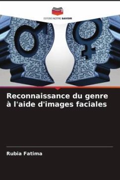 Reconnaissance du genre à l'aide d'images faciales - Fatima, Rubia;Yasin, Affan;Dogar, Abdul Basit