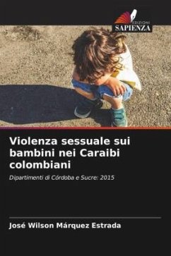 Violenza sessuale sui bambini nei Caraibi colombiani - Márquez Estrada, José Wilson