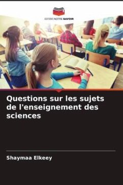 Questions sur les sujets de l'enseignement des sciences - Elkeey, Shaymaa
