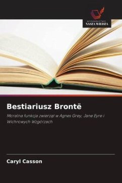 Bestiariusz Brontë - Casson, Caryl