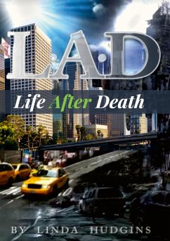 L.A.D. Life After Death - Hudgins, Linda