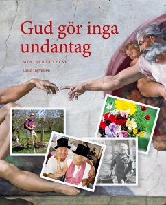 Gud gör inga undantag - Yngvesson, Lasse