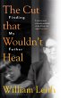 The Cut that Wouldn't Heal (eBook, ePUB) - Bild 1