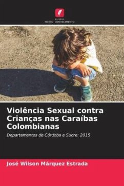 Violência Sexual contra Crianças nas Caraíbas Colombianas - Márquez Estrada, José Wilson