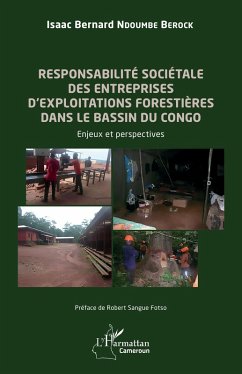 Cover Responsabilité sociétale des entreprises d'exploitations forestières dans le bassin du Congo