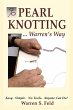 PEARL KNOTTING...Warren's Way - Bild 1