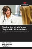 Eterine Cervical Cancer Diagnostic Alternatives