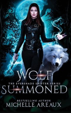 Wolf Summoned - Areaux, Michelle