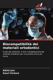 Biocompatibilità dei materiali ortodontici