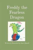 Freddy the Fearless Dragon (eBook, ePUB)