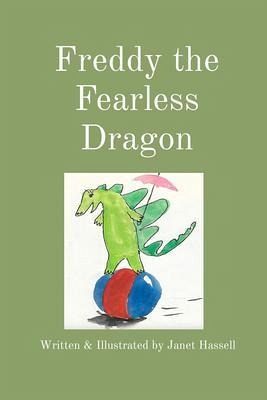 Freddy the Fearless Dragon (eBook, ePUB)