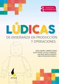 Lúdicas de enseñanza en producción y operaciones (eBook, ePUB) Lúdicas de enseñanza en producción y operaciones (eBook, ePUB)