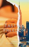 Tasting Freedom (eBook, ePUB)