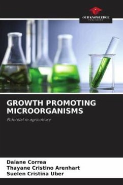 GROWTH PROMOTING MICROORGANISMS - Corrêa, Daiane;Arenhart, Thayane Cristino;Uber, Suelen Cristina