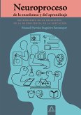 Neuroproceso de la enseñanza y del aprendizaje (eBook, PDF)