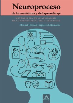 Neuroproceso de la enseñanza y del aprendizaje (eBook, PDF) - Izaguirre, Manuel