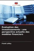 Évaluation des investissements : une perspective actuelle des modèles financiers