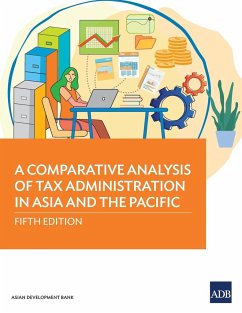 A Comparative Analysis of Tax Administration in Asia and the Pacific - Asian Development Bank