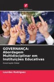 GOVERNANÇA: Abordagem Multidisciplinar em Instituições Educativas