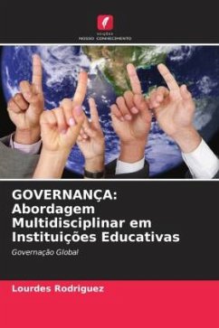 GOVERNANÇA: Abordagem Multidisciplinar em Instituições Educativas - Rodriguez, Lourdes