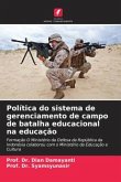 Política do sistema de gerenciamento de campo de batalha educacional na educação