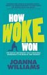 How Woke Won (eBook, ePUB) - Bild 1