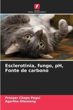 Esclerotinia, fungo, pH, Fonte de carbono - Pagui, Prosper Chapu;Ohemeng, Agartha