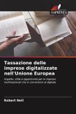 Tassazione delle imprese digitalizzate nell'Unione Europea