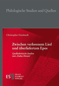Zwischen verlorenem Lied und überliefertem Epos - Domhardt, Christopher