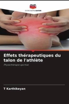 Effets thérapeutiques du talon de l'athlète - Karthikeyan, T