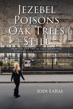 Jezebel Poisons Oak Trees Still - Larae, Jodi