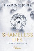 Shameless Lies - Dunkles Begehren
