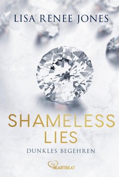 Shameless Lies - Dunkles Begehren - Jones, Lisa Renee