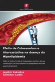 Efeito de Colesevelam e Atorvastatina na doença da Hiperlipidemia