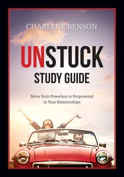 Unstuck Study Guide - Benson, Charlene
