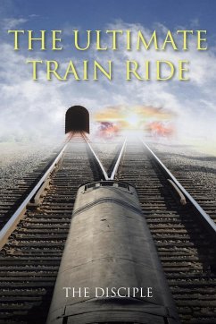 The Ultimate Train Ride - The Disciple