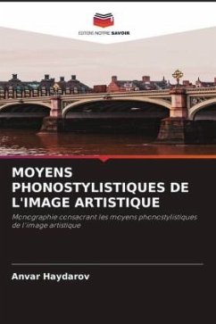 MOYENS PHONOSTYLISTIQUES DE L'IMAGE ARTISTIQUE - Haydarov, Anvar