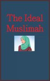 The Ídeal Muslímah The Ídeal Muslímah