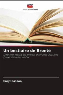 Un bestiaire de Brontë - Casson, Caryl