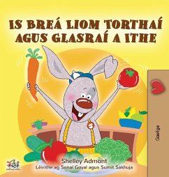 I Love to Eat Fruits and Vegetables (Irish Book for Kids) - Admont, Shelley; Books, Kidkiddos