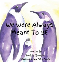 We Were Always Meant To Be - Spangler, Lindsey