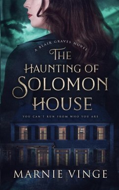 The Haunting of Solomon House - Vinge, Marnie