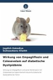 Wirkung von Empagliflozin und Colesevelam auf diabetische Dyslipidämie
