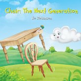 Chair, the Next Generation