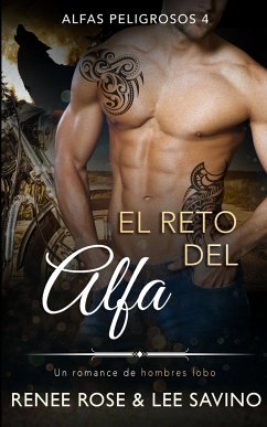 El reto del Alfa - Rose, Renee; Savino, Lee