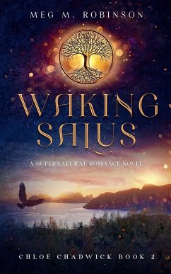 Waking Salus - Robinson, Meg M