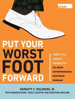 Put Your Worst Foot Forward - Helzberg Jr., Barnett